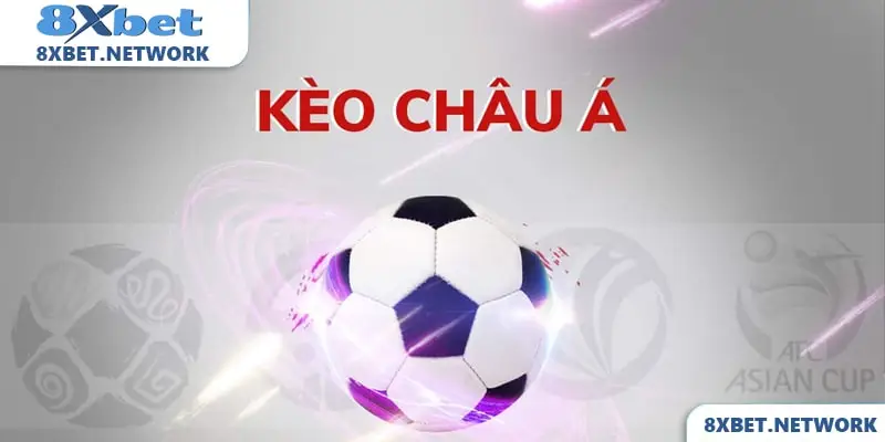 keo chau a 8xbet thumbnail