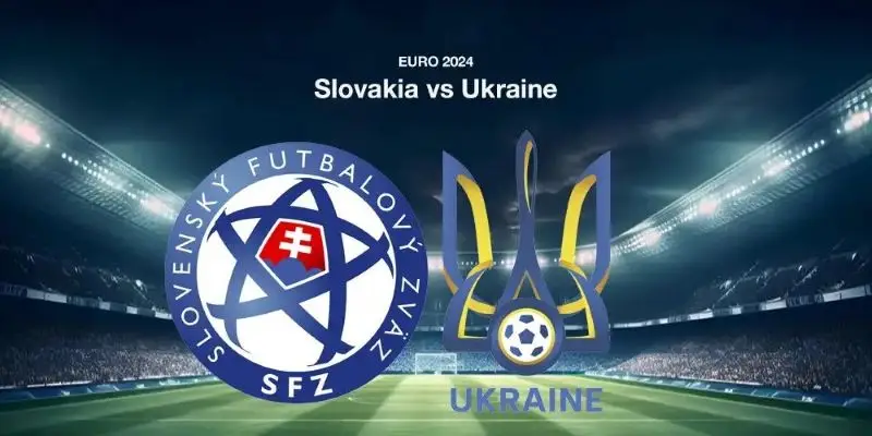 Soi Kèo Slovakia Vs Ukraine, 20h00 Ngày 21/06 - Euro 2024