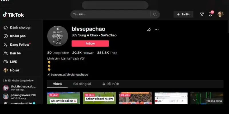 BLV Sùng A Cháo - Cơn Lốc Hài Hước Trên Sân Cỏ Tik Tok